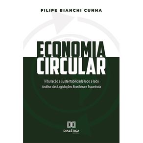 Economia-Circular:-tributacao-e-sustentabilidade-lado-a-lado----Analise-das-legislacoes-brasileira-e-espanhola