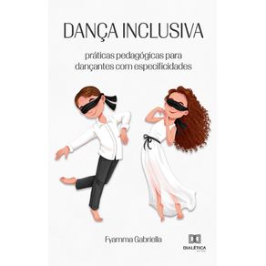Danca-inclusiva---Praticas-pedagogicas-para-dancantes-com-especificidades