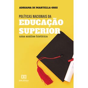 Politicas-nacionais-da-educacao-superior---Uma-analise-historica