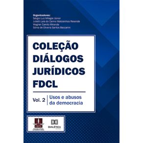 Colecao-Dialogos-Juridicos-FDCL-–-Vol.-2---Usos-e-abusos-da-democracia