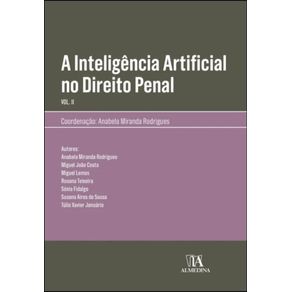 A-inteligencia-artificial-no-direito-penal----Vol.-II