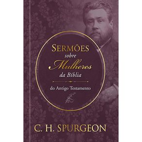 Sermoes-de-Spurgeon-sobre-Mulheres-da-Biblia-do-Antido-Testamento