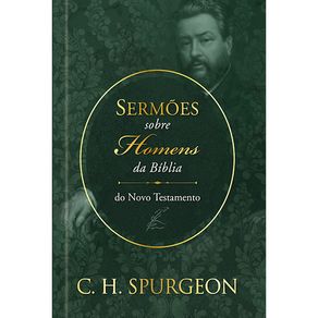 Sermoes-de-Spurgeon-sobre-Homens-da-Biblia-do-Novo-Testamento