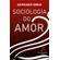 Sociologia-Do-Amor