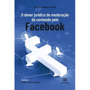 O-dever-juridico-de-moderacao-de-conteudo-pelo-Facebook