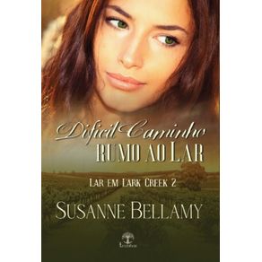 Dificil-Caminho-rumo-ao-Lar--Lar-em-Lark-Creek-Livro-2-