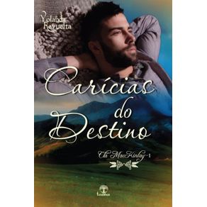 Caricias-do-Destino--Cla-MacKinlay-Livro-1-