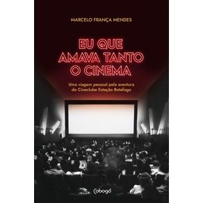 Eu-que-amava-tanto-o-cinema