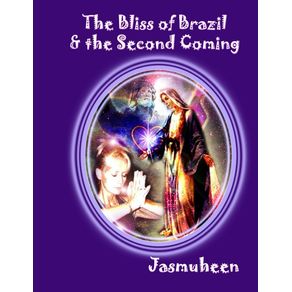 The-Bliss-of-Brazil---The-Second-Coming