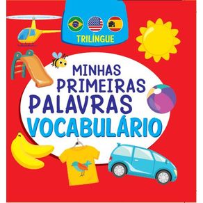 Minhas-Primeiras-Palavras---Vocabulario---Trilingue