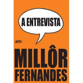 A-entrevista--Millor-Fernandes-fala-a-revista-oitenta