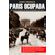 Paris-ocupada--os-aventureiros-da-arte-moderna--1940-1944-