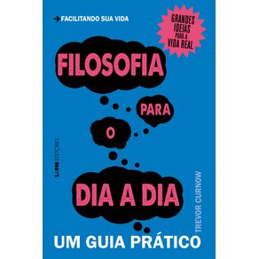 Filosofia-para-o-dia-a-dia--um-guia-pratico