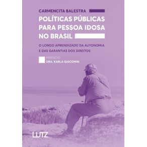 Politicas-Publicas-Para-Pessoa-Idosa-No-Brasil---O-Longo-aprendizado-da-autonomia-e-dos-direitos