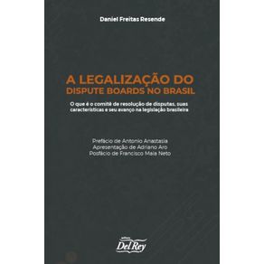 A-Legalizacao-do-Dispude-Boards-no-Brasil--O-que-e-o-Comite-de-Resolucao-de-Disputas-suas-Caracteristicas-e-seu-Avanco-na-Legislacao-Brasileira