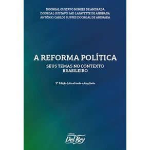 A-Reforma-Politica---E-seus-Temas-no-Contexto-Brasileiro