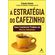 A-estrategia-do-cafezinho