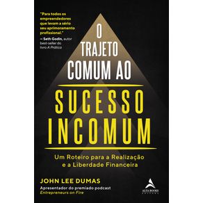 O-trajeto-comum-ao-sucesso-incomum