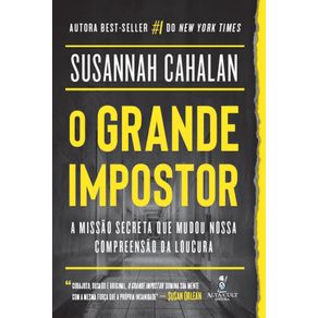 O-grande-impostor:-A-missao-secreta-que-mudou-nossa-compreensao-da-loucura