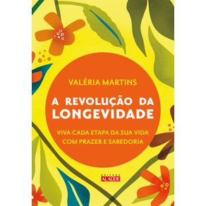 A-revolucao-da-longevidade