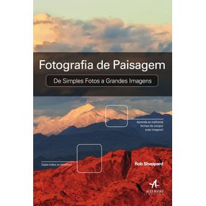 Fotografia-de-paisagem:-de-simples-fotos-a-grande-imagens