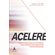 Acelere:-tenha-agilidade-estrategica-num-mundo-em-constante-transformacao
