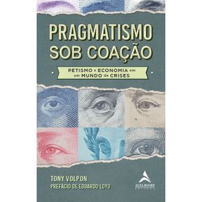 Pragmatismo-sob-coacao:-Petismo-e-economia-em-um-mundo-de-crises