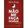 Nao-me-faca-pensar