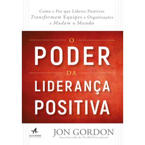 O-poder-da-lideranca-positiva