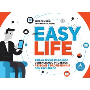 Easy-Life--Tire-as-ideias-da-gaveta-gerenciando-projetos-pessoais-e-profissionais-com-facilidade