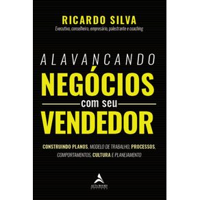 Alavancando-negocios-com-seu-vendedor:-Construindo-planos,-modelo-de-trabalho,-processos,-comportamentos,-cultura-e-planejamento