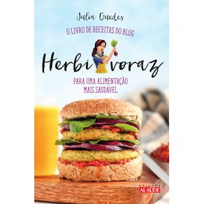Herbivoraz---O-Livro-De-Receitas-Do-Blog-Para-Uma-Alimentacao-Mais-Saudavel