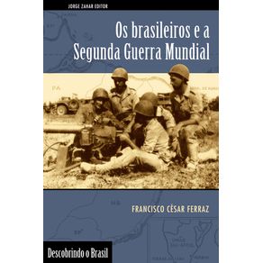 Os-brasileiros-e-a-Segunda-Guerra-Mundial