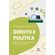 Direito-e-politica---Eleicoes,-tecnologia-e-politicas-publicas-em-debate