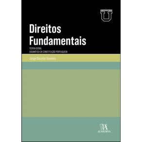Direitos-fundamentais----teoria-geral---Dogmatica-da-constituicao-portuguesa