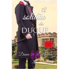 A-Solidao-do-Duque--Os-Cavalheiros---Livro-01-