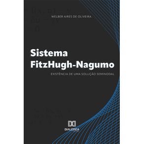 Sistema-FitzHugh-Nagumo---Existencia-de-uma-solucao-seminodal