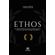 Ethos---Da-originariedade-grega-a-mentalidade-gnostico-revolucionaria-Moderna