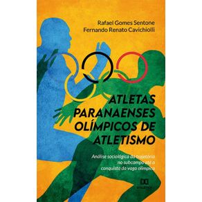 Atletas-paranaenses-olimpicos-de-atletismo---Analise-sociologica-da-trajetoria-no-subcampo-ate-a-conquista-da-vaga-olimpica