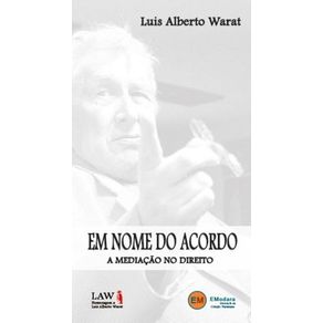 Em-nome-do-acordo---A-mediacao-no-direito