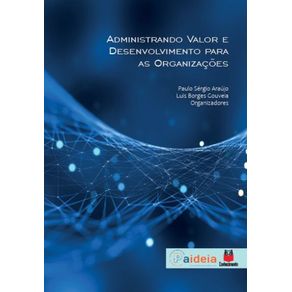 Administrando-Valor-e-Desenvolvimento-Para-as-Organizacoes