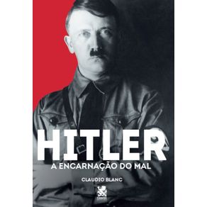 Hitler-–-A-Encarnacao-do-Mal