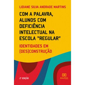 Com-a-palavra-alunos-com-deficiencia-intelectual-na-escola-regular---Identidades-em--des-construcao