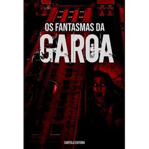 Os-fantasmas-da-garoa