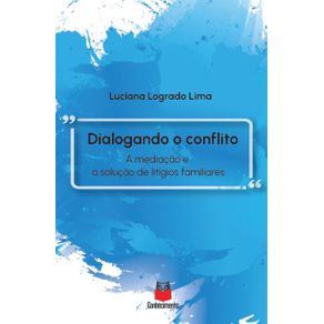 Dialogando-o-conflito---A-mediacao-e-a-solucao-de-litigios-familiares