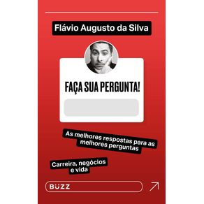 Faca-sua-pergunta!-Flavio-Augusto-da-Silva