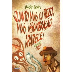 Quanto-mais-eu-rezo-mais-assombracao-aparece-