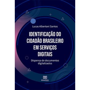 Identificacao-do-cidadao-brasileiro-em-servicos-digitais---Dispensa-de-documentos-digitalizados