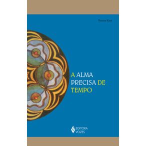 Alma-precisa-de-tempo