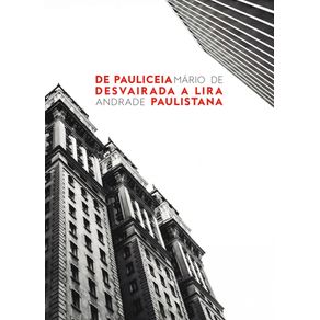 De-Pauliceia-Desvairada-a-Lira-Paulistana